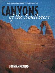 Cover of: Canyons of the Southwest: a tour of the great canyon country from Colorado to northern Mexico