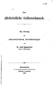 Cover of: Der altchristliche Gräberschmuck: Ein Beitrag zur christlichen Archäologie by Adolf Hasenclever, Adolf Hasenclever