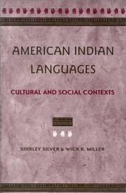 Cover of: American Indian Languages by Shirley Silver, Wick R. Miller