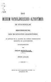 Cover of: Das Museum vaterländischer Altertümer in Stockholm: Beschreibung der ... by Oscar Montelius