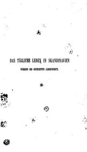 Cover of: Das tägliche Leben in Skandinavien während des sechzehnten Jahrhunderts. Deutsche, vom Verfasser ... by Troels Fredrik Troels-Lund, Troels Fredrik Troels-Lund