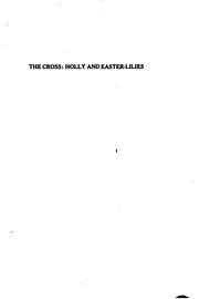 Cover of: The Cross, Holly & Easter Lilies by Alfred Lambourne