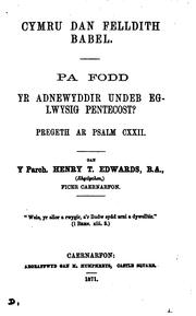 Cover of: Cymru dan felldith Babel, pregeth by Henry Thomas Edwards