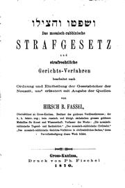 Cover of: Das mosaisch-rabbinische Strafgesetz und strafrechtliche Gerichtsverfahren: Bearbeitet nach ...