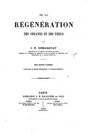 Cover of: De La Regeneration Des Organes Et Des Tissues