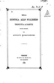 Cover of: Della epistola allo Scaligero tribuita a Dante: studio secondo by Adolfo Borgognoni