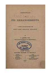 Cover of: Dentition and its derangements | A. Jacobi