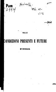 Cover of: Delle condizioni presenti e future d'Italia