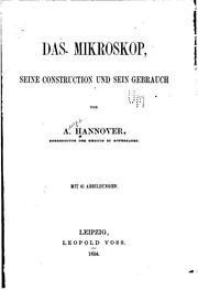 Cover of: Das Mikroskop, seine Construction und sein Gebrauch