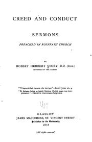 Cover of: Creed and Conduct: Sermons Preached in Rosneath Church | Robert Herbert Story