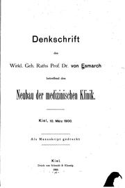 Cover of: Denkschrift des Wirkl. Geh. Raths. Prof. Dr. Von Esmarch betraffend den ... by Friedrich von Esmarch