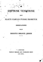 Cover of: De emptione venditione quae Plauti fabulis fuisse probetur: Dissertationem [etc.]