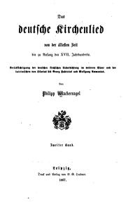 Das deutsche Kirchenlied: Von der ältesten Zeit bis zu Anfang des XVII Jahrhunderts by Philipp Wackernagel