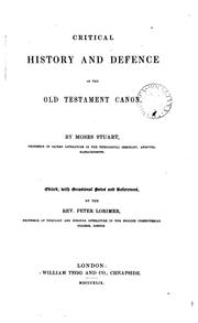 Cover of: Critical history and defence of the Old Testament canon. Ed. by P. Lorimer by Moses Stuart