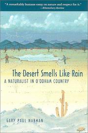 The Desert Smells Like Rain by Gary Paul Nabhan