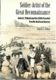 Cover of: Soldier-artist of the great reconnaissance: John C. Tidball and the 35th Parallel Pacific Railroad Survey