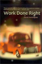 Cover of: Work Done Right by David Dominguez