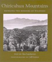 Cover of: Chiricahua Mountains: bridging the borders of wildness
