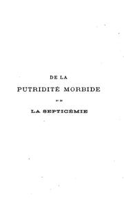 Cover of: De la putridité morbide et de la septicémie