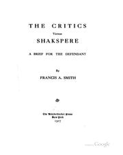 Cover of: The Critics Versus Shakespeare by Francis Asbury Smith