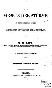 Cover of: Das Gesetz der Stürme in seiner Beziehung zu den allgemeinen Bewegungen der Atmosphäre