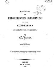 Cover of: Darlegung der theoretischen Berechnung der in den Mondtafeln angewandten Störungen: 1. Abhandlung