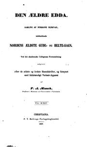 Cover of: Den Ældre Edda: Samling af norrøne oldkvad, indeholdende Nordens ældste gude- og helte-sagn by Peter Andreas Munch