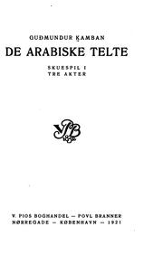 Cover of: De arabiske telte: skuespil i tre akter by Guðmundur Kamban