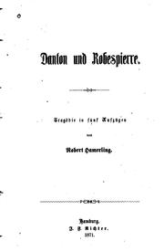 Cover of: Danton und Robespierre: Tragödie in fünf Aufzügen