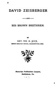 Cover of: David Zeisberger and His Brown Brethren by William Henry Rice