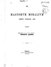 Cover of: De Magnorum moralium codice Vaticano 1342 dissertatio by Franz Susemihl