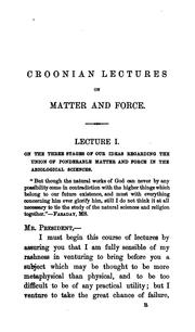 Cover of: Croonian lectures on matter and force: Given in 1868