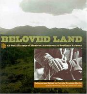 Cover of: Beloved Land: An Oral History of Mexican Americans in Southern Arizona