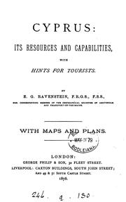 Cover of: Cyprus: its resources and capabilities, with hints for tourists by Ernest George Ravenstein