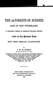 Cover of: The DeForests of Avesnes and of New Netherland: A Huguenot Thread in American Colonial History ...