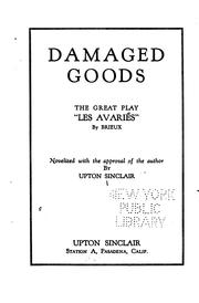 Cover of: Damaged Goods: The Great Play "Les Avariés" by Brieux