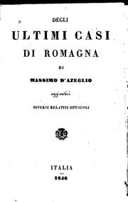 Cover of: Degli ultimi casi di Romagna