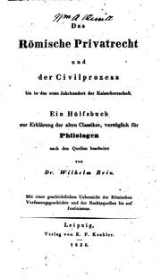 Cover of: Das römische Privatrecht und der Civilprozess bis in das erste Jahrhundert ...