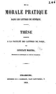 Cover of: De la morale pratique dans les lettres de Sénèque ... by Benjamin Constant Martha
