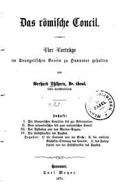 Cover of: Das römische Concil: Vier Vorträge im evangelischen Verein zu Hannover gehalten