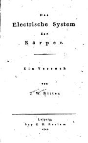 Cover of: Das electrische System der Körper by Johann Wilhelm Ritter