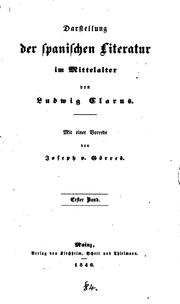Cover of: Darstellung der spanischen Literatur im Mittelalter, von Ludwig Clarus: Mit einer Vorrede von ...