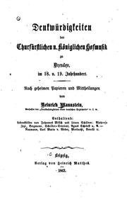 Cover of: Denkwürdigkeiten der churfürstlichen U. Königlichen Hofmusik zu Dresden: Im ...