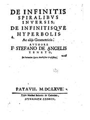Cover of: De infinitis spiralibvs inversis: de infinitisqve hyperbolis; ac alijs ...