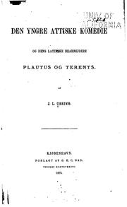 Cover of: Den yngre attiske komedie og dens latinske bearbejdere: 'Plautus og Terents