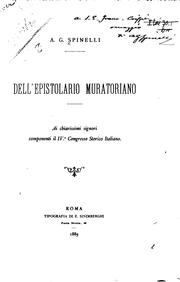 Cover of: Dell'Epistolario muratoriano, ai chiarissimi signori componenti il IVo: Congresso storico italiano