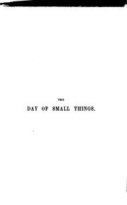 Cover of: The day of small things, by the author of 'Mary Powell'.
