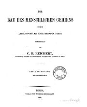 Cover of: Der Bau des menschlichen Gehirns durch Abbildungen mit erläuterndem Texte ...