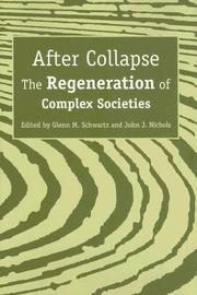 Cover of: After collapse: the regeneration of complex societies