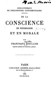 Cover of: De la conscience en psychologie et en morale by Francisque Bouillier